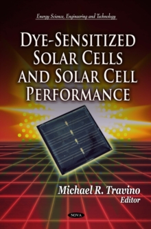 Dye-Sensitized Solar Cells and Solar Cell Performance