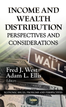 Income & Wealth Distribution : Perspectives & Considerations, Hardback Book Income & Wealth Distribution : Perspectives & Considerations, Hardback Book