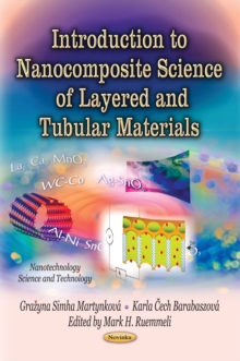 Introduction to nanocomposite science of layered and tubular materials