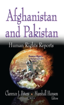 Afghanistan & Pakistan : Human Rights Reports, Hardback Book Afghanistan & Pakistan : Human Rights Reports, Hardback Book
