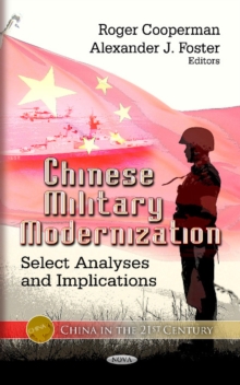 Chinese Military Modernization : Select Analyses & Implications, Hardback Book Chinese Military Modernization : Select Analyses & Implications, Hardback Book