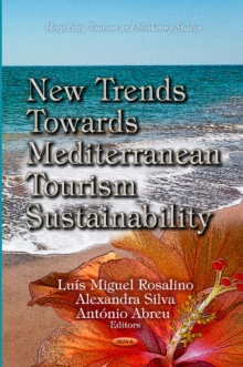 New Trends Towards Mediterranean Tourism Sustainability, Hardback Book New Trends Towards Mediterranean Tourism Sustainability, Hardback Book