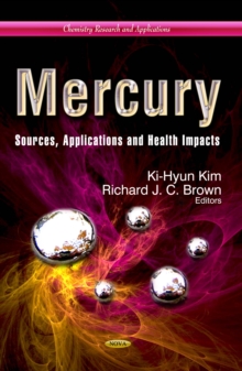 Mercury : Sources, Applications and Health Impacts