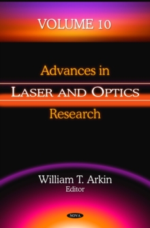 Advances in Laser and Optics Research. Volume 10