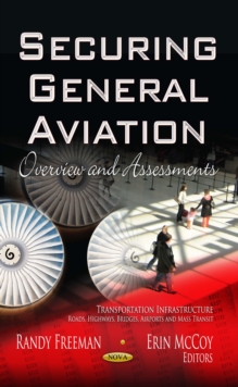 Securing General Aviation : Overview and Assessments