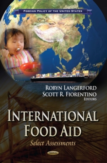 International Food Aid : Select Assessments