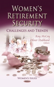 Women's Retirement Security : Challenges and Trends