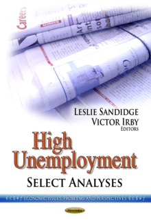 High Unemployment : Select Analyses