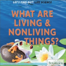 What Are Living and Nonliving Things?