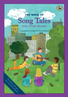 The Book of Song Tales for Upper Grades, Paperback / softback Book The Book of Song Tales for Upper Grades, Paperback / softback Book