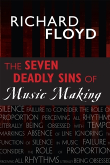 The Seven Deadly Sins of Music Making