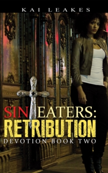 Sin Eaters 2 : Retribution Devotion Book Two