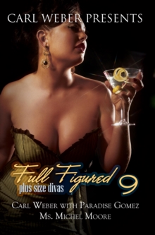 Full Figured 9 : Carl Weber Presents