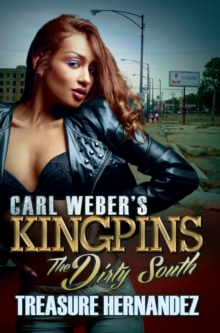 Carl Weber's Kingpins: The Dirty South