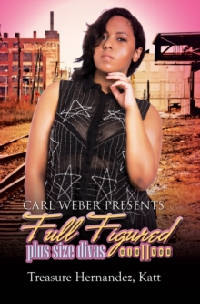 Full Figured 11 : Carl Weber Presents