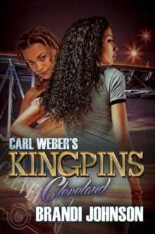 Carl Weber's Kingpins: Cleveland, Paperback / softback Book Carl Weber's Kingpins: Cleveland, Paperback / softback Book