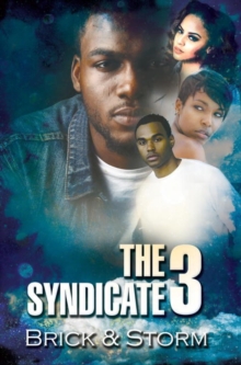 The Syndicate 3 : Carl Weber Presents, Paperback / softback Book The Syndicate 3 : Carl Weber Presents, Paperback / softback Book