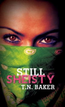 Still Sheisty : Triple Crown Collection, Paperback Book Still Sheisty : Triple Crown Collection, Paperback Book