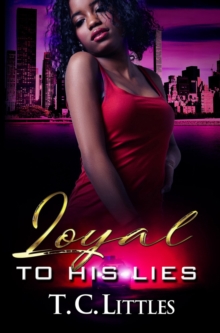 Loyal To His Lies, Paperback Book Loyal To His Lies, Paperback Book