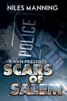 Scars Of Salem : K'wan Presents, Paperback / softback Book Scars Of Salem : K'wan Presents, Paperback / softback Book