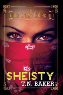 Sheisty : Triple Crown Collection, Paperback / softback Book Sheisty : Triple Crown Collection, Paperback / softback Book