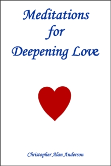 Meditations for Deepening Love