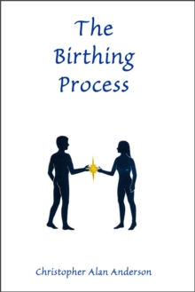 The Birthing Process