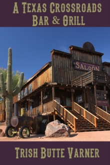 A Texas Crossroads Bar & Grill