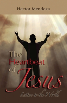 The Heartbeat of Jesus