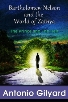 Bartholomew Nelson and the World of Zathya