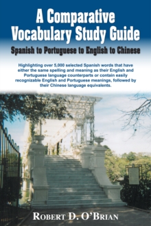 A Comparative Vocabulary Study Guide: Spanish to Portuguese to English to Chinese