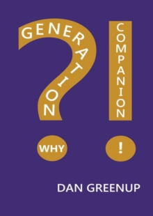 Generation Why? Companion!