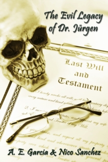 The Evil Legacy of Dr. Jurgen