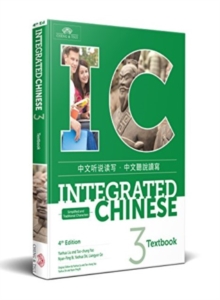 Integrated Chinese Level 3 - Textbook (Simplified and traditional characters)