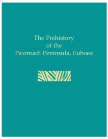 Prehistory of the Paximadi Peninsula, Euboea