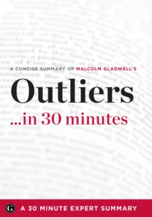 Summary : Outliers ...in 30 Minutes