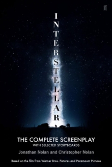 Christopher Nolan's Interstellar: The Complete Screenplay : With Selected Storyboards