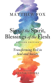 Sins Of The Spirit, Blessings Of The Flesh, Revised Edition, Paperback Book Sins Of The Spirit, Blessings Of The Flesh, Revised Edition, Paperback Book