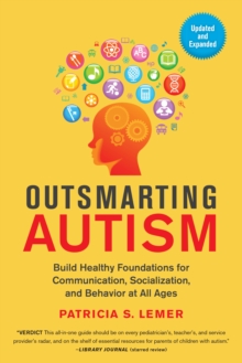 Outsmarting Autism, Updated and Expanded