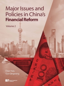 Major Issues and Policies in China's Financial Reform (Volume 2)