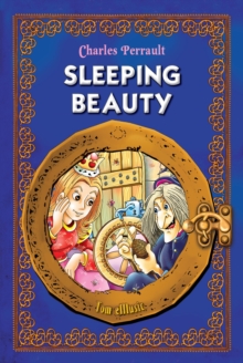 Sleeping Beauty. Classic fairy tales for children (Fully illustrated)