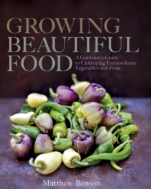 Growing Beautiful Food