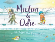 Milton and Odie and the Bigger-than-Bigmouth Bass