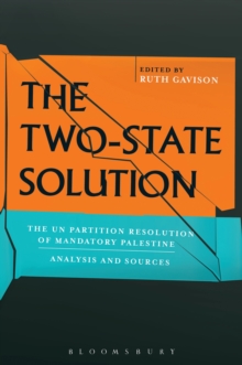 The Two-State Solution : The UN  Partition Resolution of Mandatory Palestine - Analysis and Sources