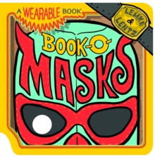 Book-O-Masks: A Wearable Book, Board book Book Book-O-Masks: A Wearable Book, Board book Book