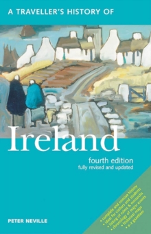 A Traveller's History Of Ireland : Fourth Edition