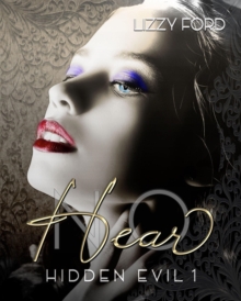 Hear No (Hidden Evil, #1) : Hidden Evil, #1