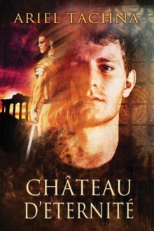 Chateau d'Eternite, Paperback / softback Book Chateau d'Eternite, Paperback / softback Book