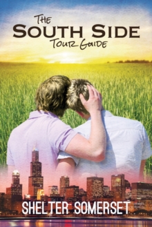The South Side Tour Guide, Paperback / softback Book The South Side Tour Guide, Paperback / softback Book
