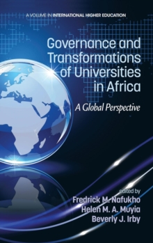 Governance and Transformations of Universities in Africa : A Global Perspective